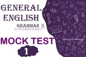 General English Grammar Mock Test/ Quiz- 1 -www.sukrajclasses.com