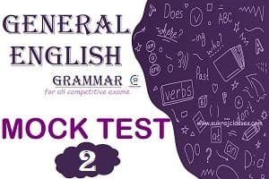 General English Grammar Mock Test/ Quiz- 2 - Www.sukrajclasses.com